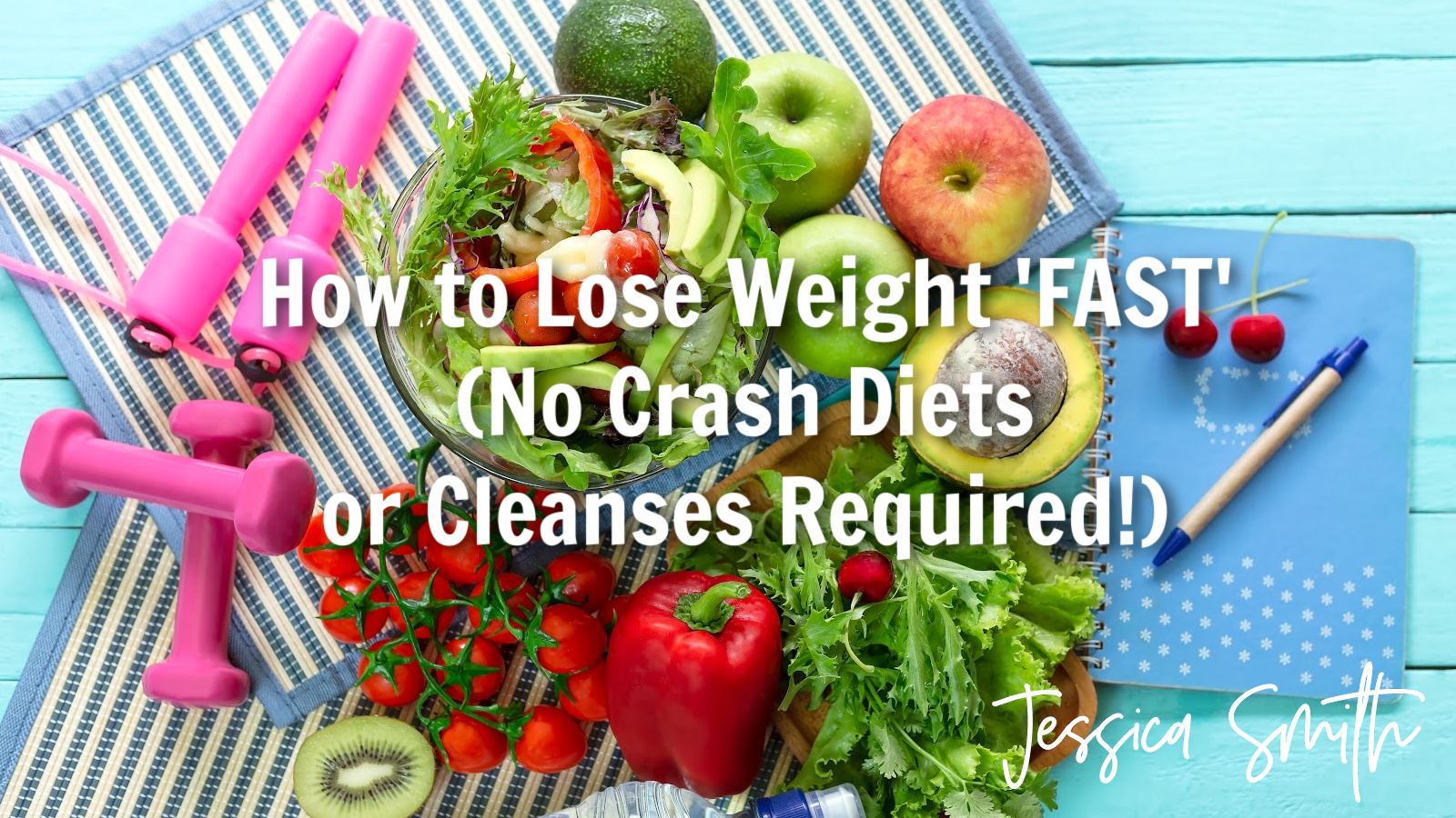 How to Lose Weight ‘Fast’ (No Crash Diets or Cleanses Required!): 5 Tips to Help You Reach Your Healthy Weight Faster