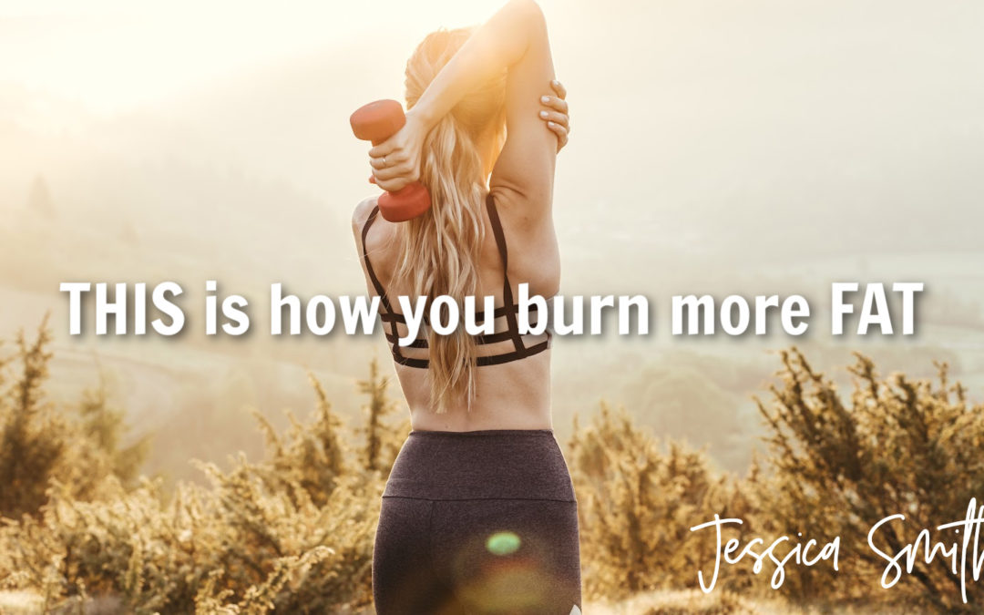 THIS is how you burn more fat