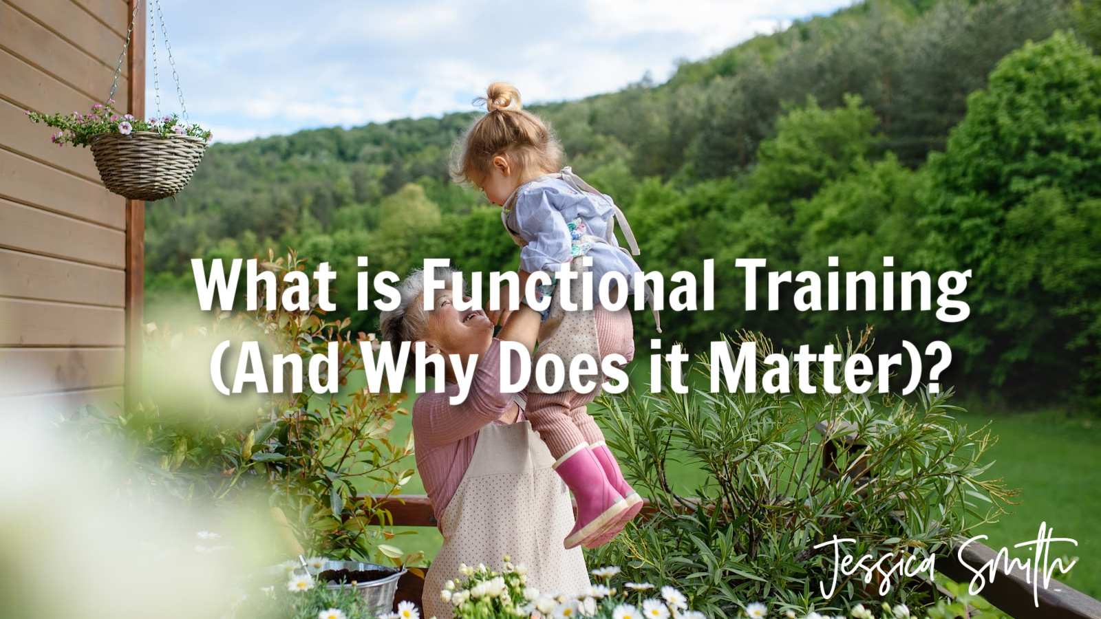What is Functional Training (And Why Does It Matter)?
