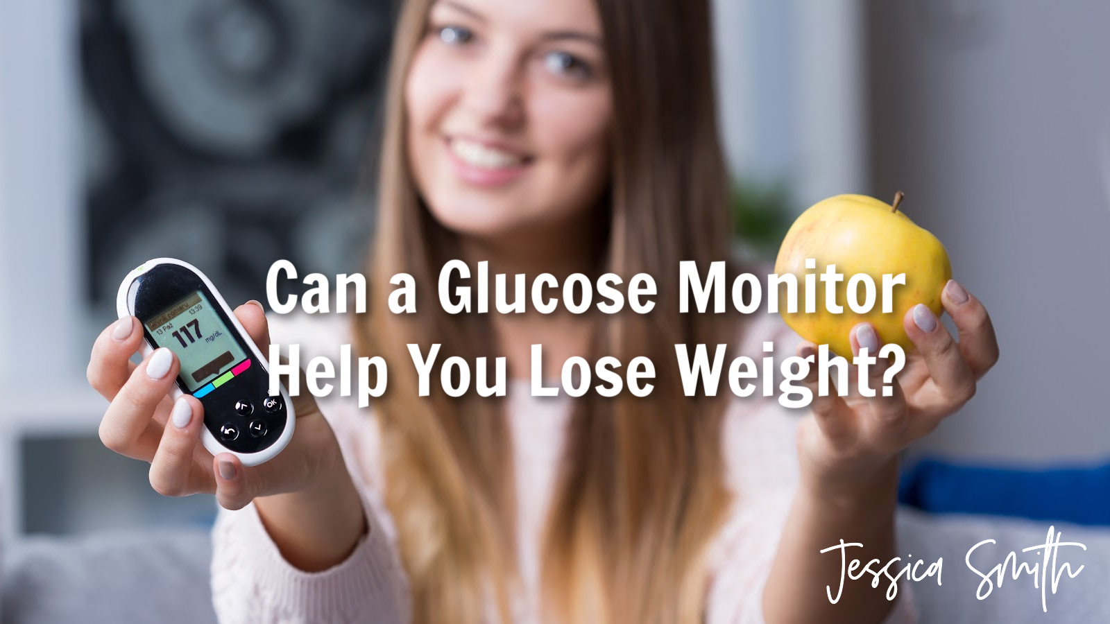 Can a glucose monitor help you lose weight (and is it a good idea if you aren’t diabetic)?